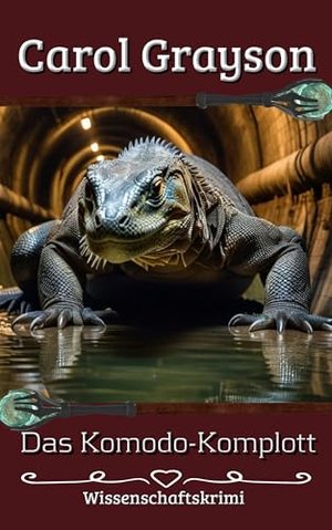 Das Komodo-Komplott: (Wissenschaftskrimi)