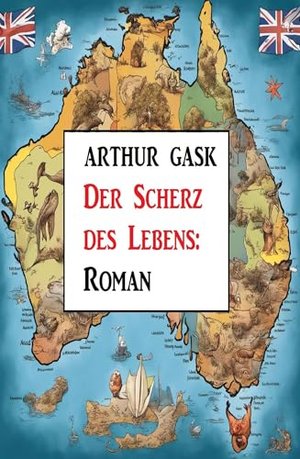 Der Scherz des Lebens: Roman