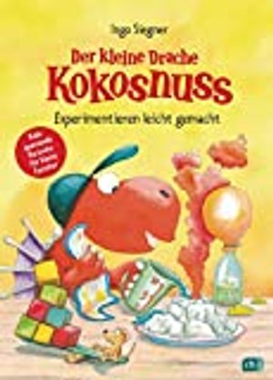 Der kleine Drache Kokosnuss - Experimentieren leicht gemacht: 35 spannende Experimente ab 6 Jahren