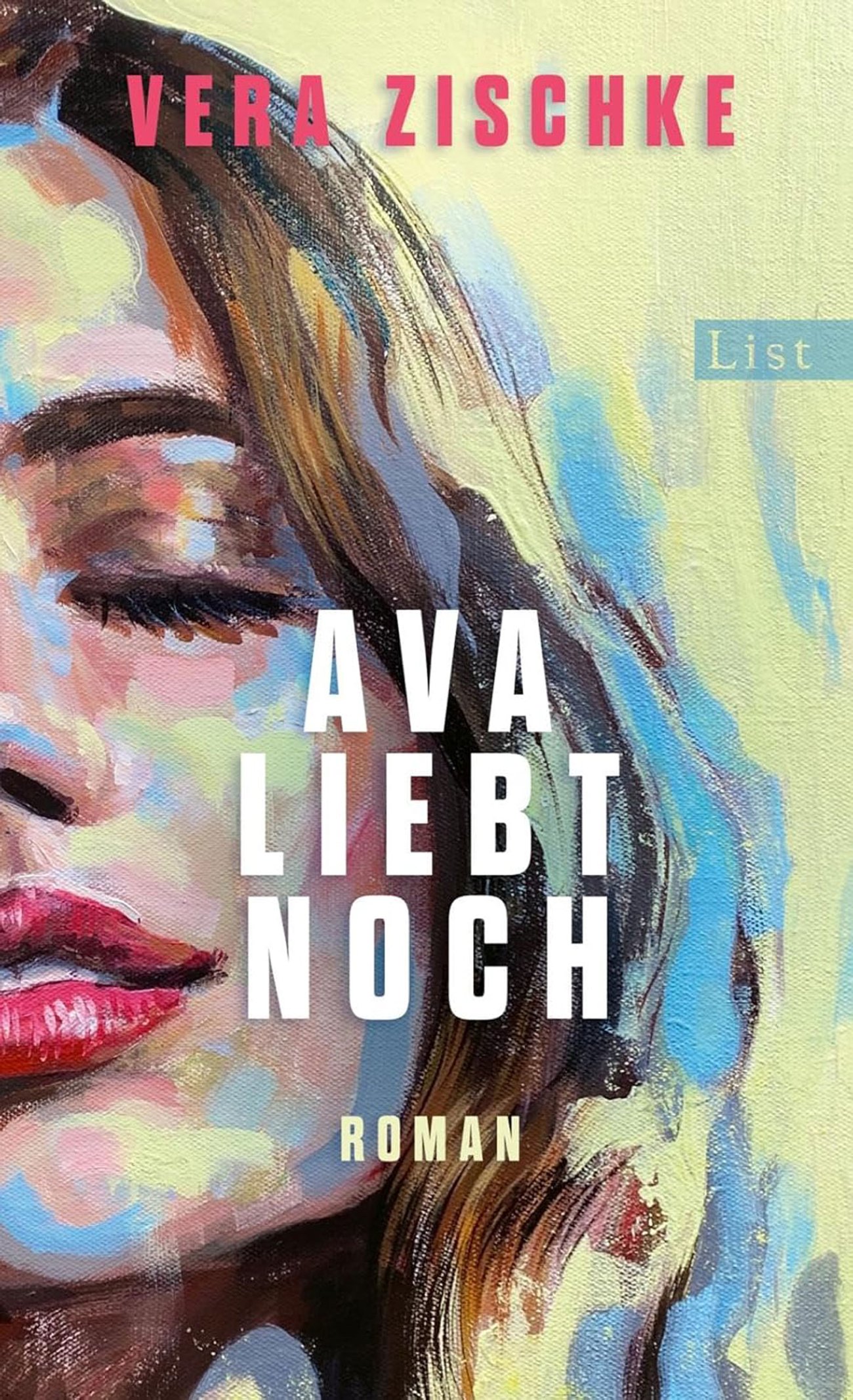 Ava liebt noch: Roman