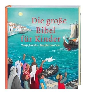 Die große Kinderbibel für Kinder von 4-6 Jahren