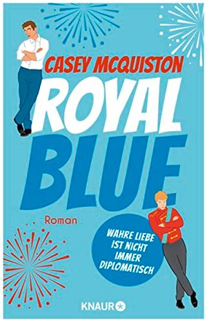 Royal Blue: Roman | Neuausgabe mit exklusiven Illustrationen + Bonuskapitel