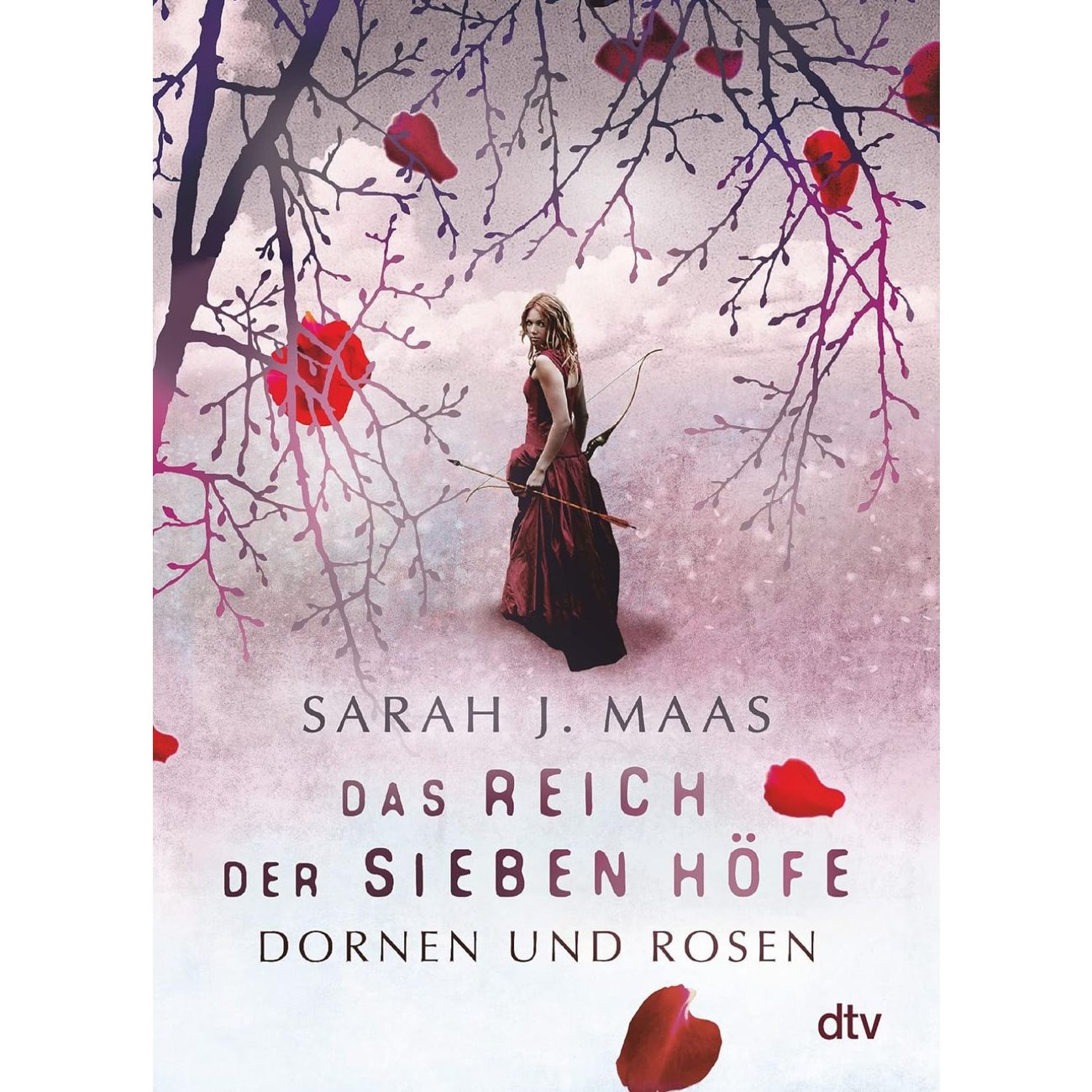 „Das Reich der sieben Höfe – Dornen und Rosen“ von Sarah J. Maas