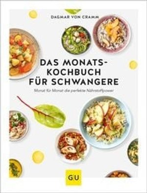 Das Monats-Kochbuch für Schwangere