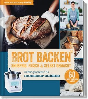 Brot backen  für Monsieur Cuisine by mein Zaubertopf