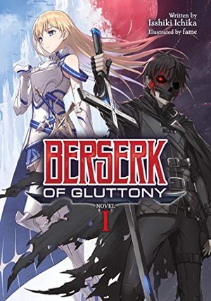 ENGLISCH: Berserk of Gluttony Vol. 1 (Light Novel)