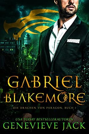 Gabriel Blakemore (Die Drachen von Paragon 1)