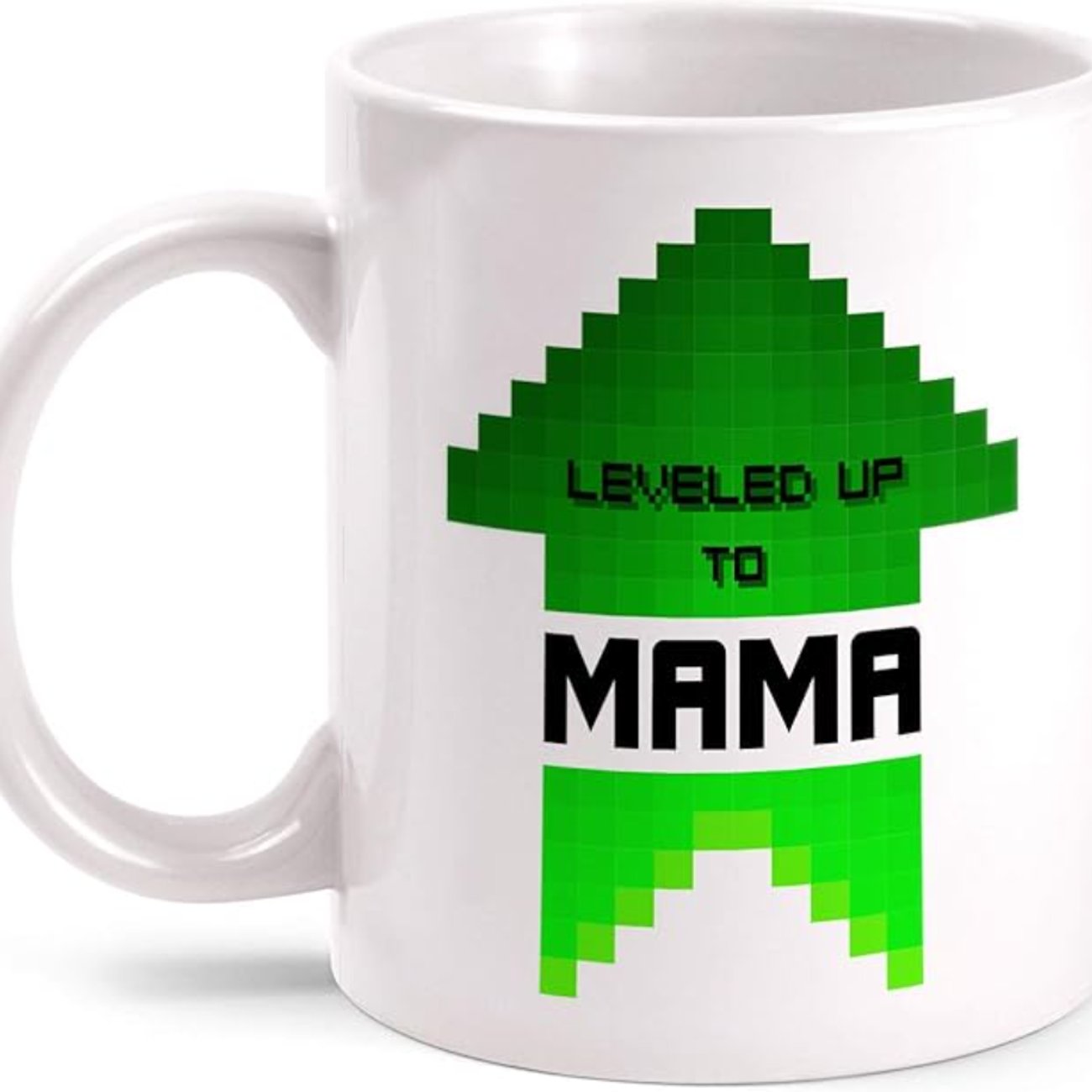 Tasse | Leveled up to Mama
