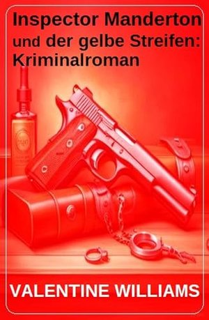 Inspector Manderton und der gelbe Streifen: Kriminalroman