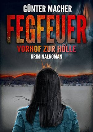 Fegfeuer - Vorhof zur Hölle