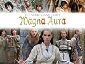 Magna Aura - Die verschwundene Stadt