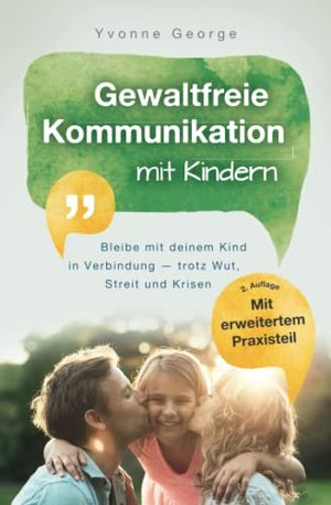 Gewaltfreie Kommunikation mit Kindern