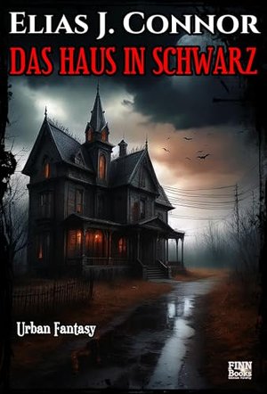 Das Haus in Schwarz