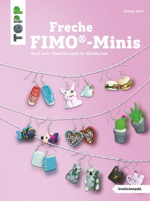 Freche FIMO-Minis, Simone Beck