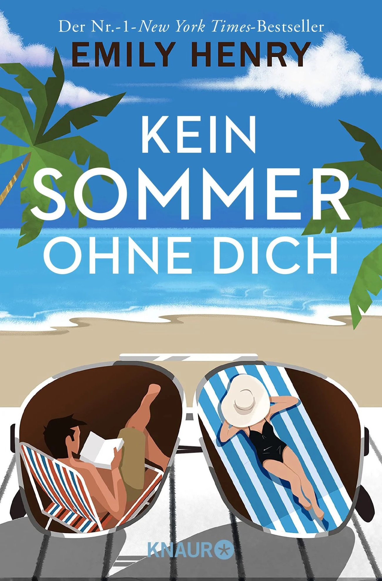 Kein Sommer ohne dich: Roman