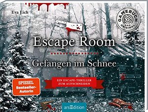 Escape Room. Gefangen im Schnee: Ein Escape-Thriller zum Aufschneiden