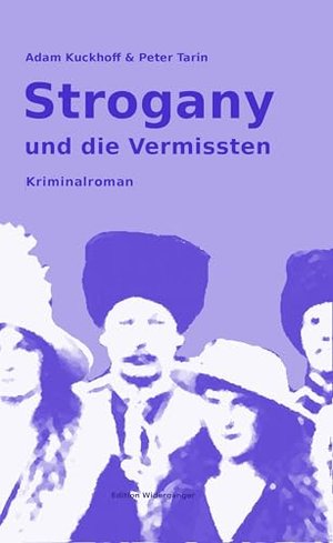 Strogany und die Vermissten: Kriminalroman