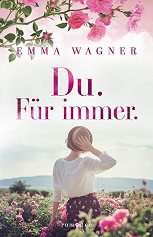 Du. Für immer. (Liebesroman)