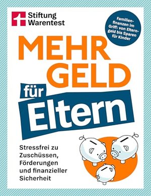 Mehr Geld für Eltern