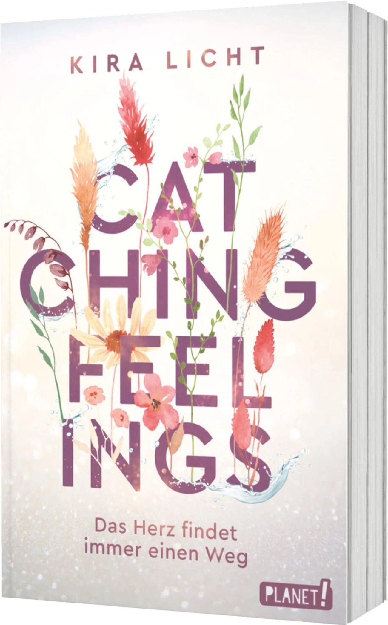 „Catching Feelings“ von Kira Licht