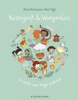 Nasengruß und Wangenkuss - So macht man Dinge anderswo