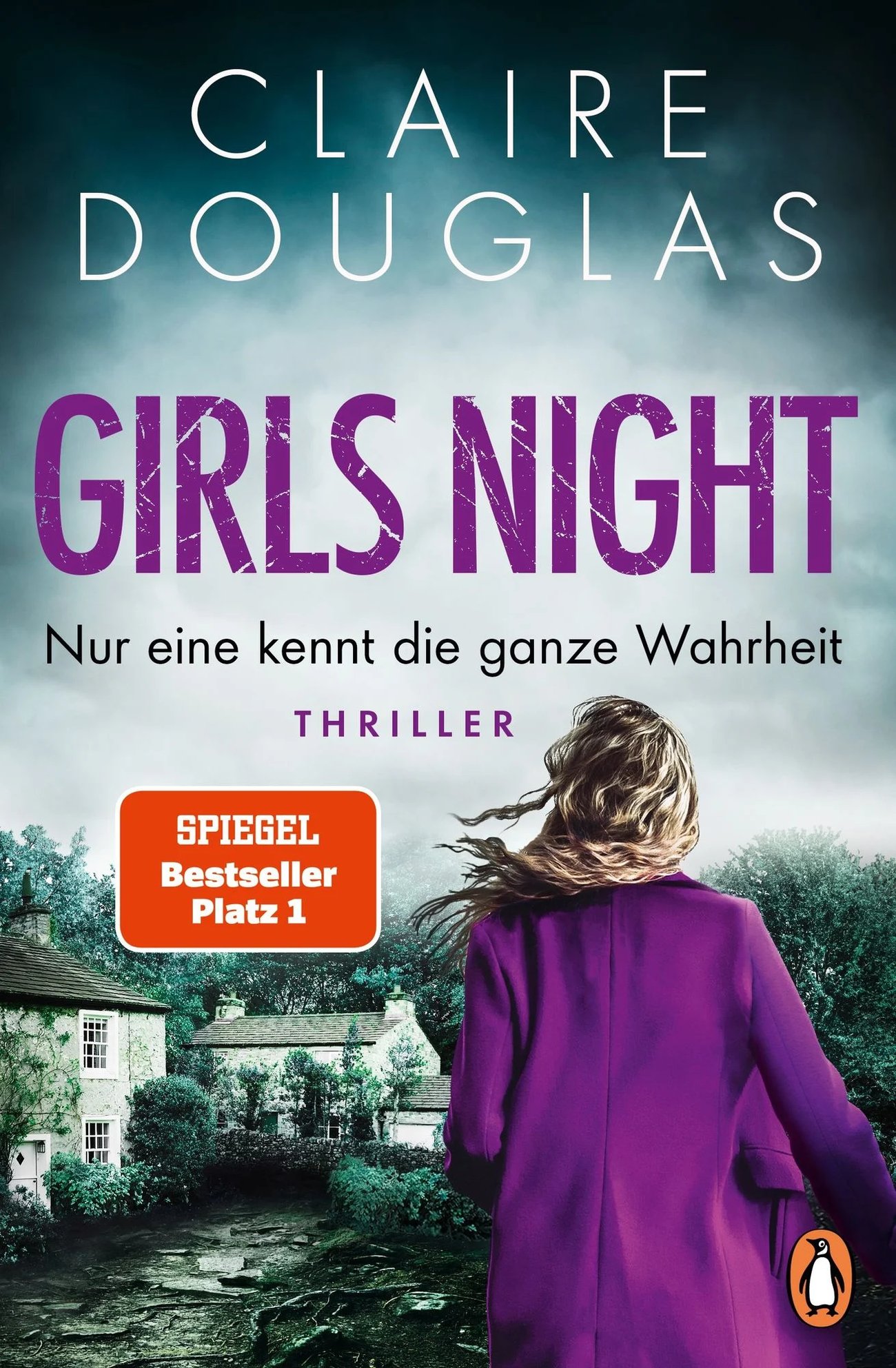 Girls Night - Nur eine kennt die ganze Wahrheit: Thriller.