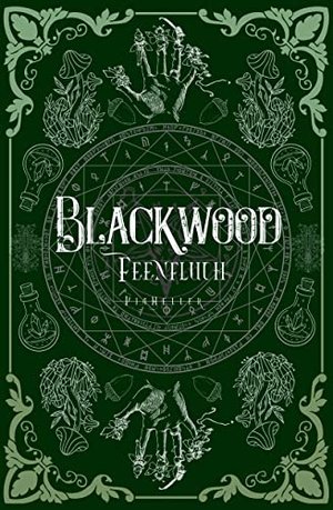 Blackwood: Feenfluch (Blackwood Reihe 3)