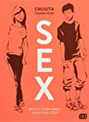Sex: Was du schon immer wissen wolltest