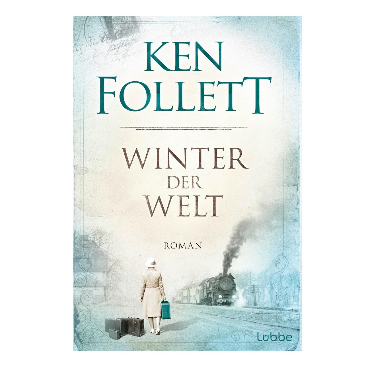 Ken Follett: Winter der Welt (Jahrhundert-Saga Bd. 2)
