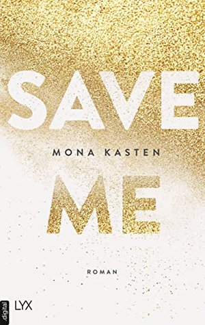 Save Me (Maxton Hall Reihe 1)