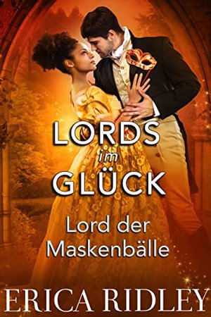 Lord der Maskenbälle (Lords im Glück 7)