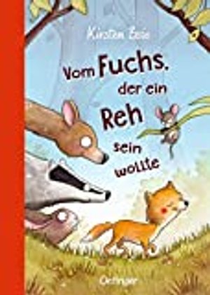 Vom Fuchs, der ein Reh sein wollte