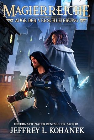 Auge der Verschleierung: Eine epische Fantasy-Saga (Magierreiche 1)