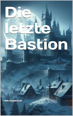 Die letzte Bastion