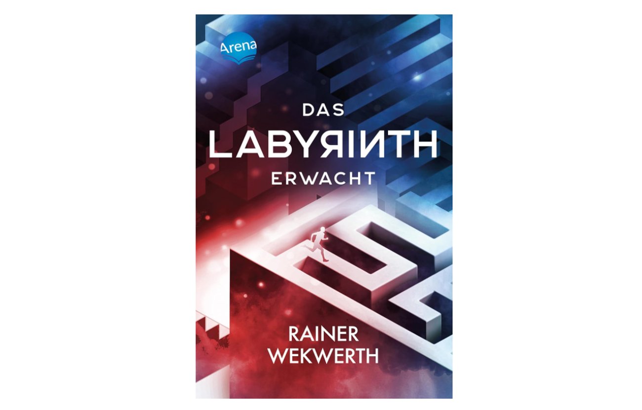 Rainer Wekwerth: Das Labyrinth (1) - Das Labyrinth erwacht