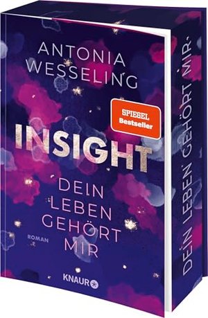 Insight – Dein Leben gehört mir: Roman