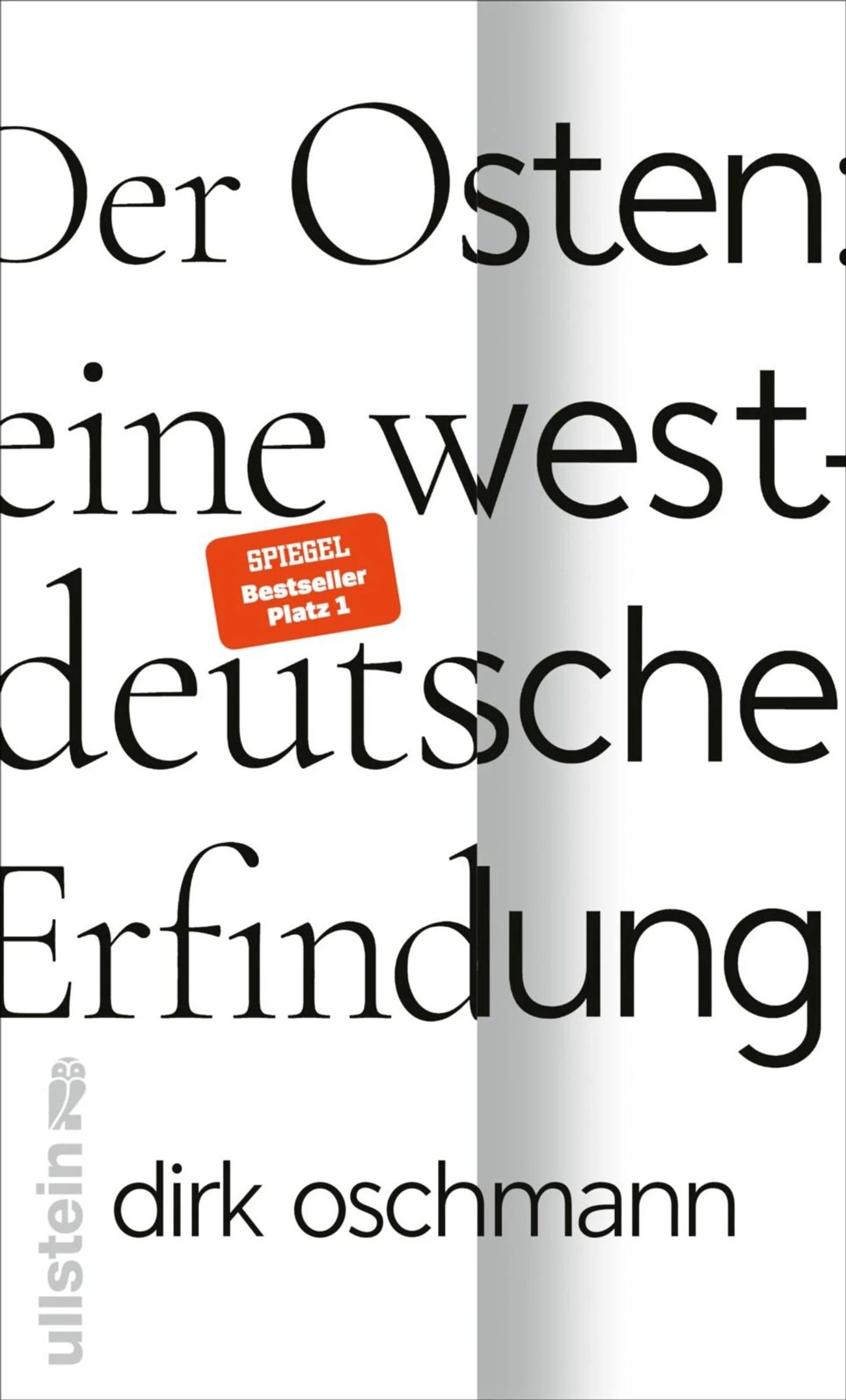 Der Osten: eine westdeutsche Erfindung