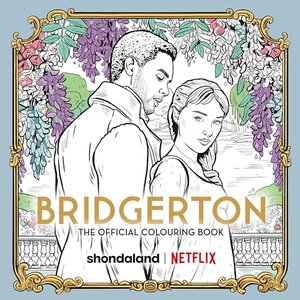 Bridgerton: The Official Colouring Book