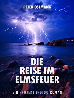Die Reise im Elmsfeuer