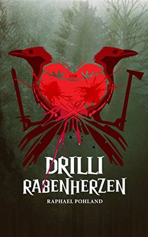 Drilli – Rabenherzen