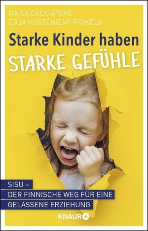 Starke Kinder haben starke Gefühle