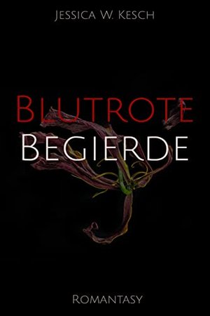 Blutrote Begierde