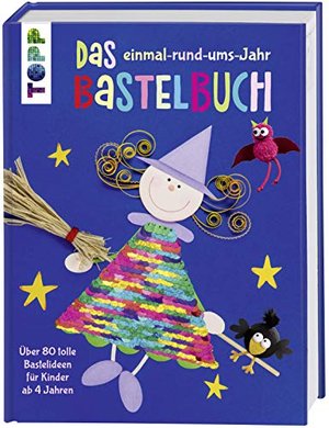 Das einmal-rund-ums-Jahr Bastelbuch