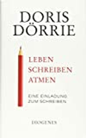 Leben, schreiben, atmen: Eine Einladung zum Schreiben