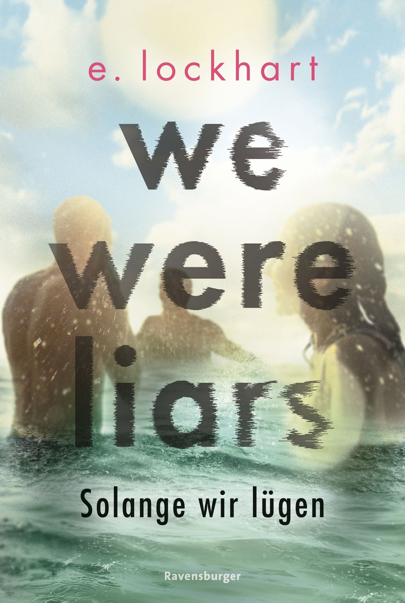 We Were Liars. Solange wir lügen - E. Lockhart