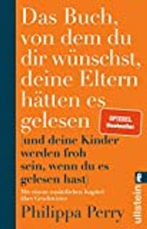 Das Buch, von dem du dir wünschst, deine Eltern hätten es gelesen ...