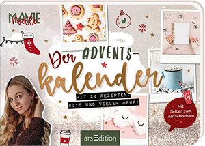 Mavie Noelle – Der Adventskalender: Mit 24 Rezepten, DIYs und vielem mehr!