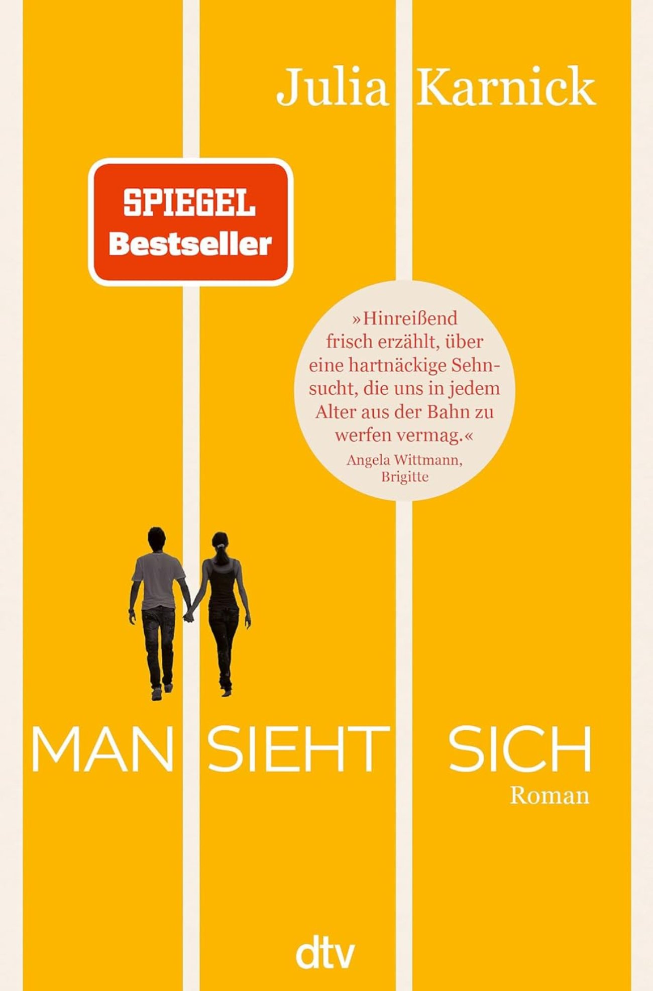 Man sieht sich: Roman