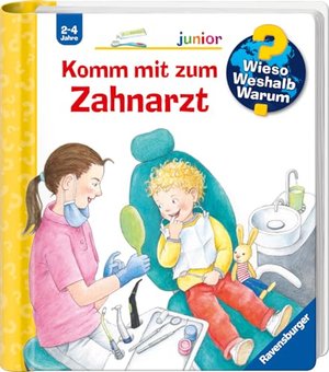 Komm mit zum Zahnarzt (Wieso? Weshalb? Warum? junior, Band 64)