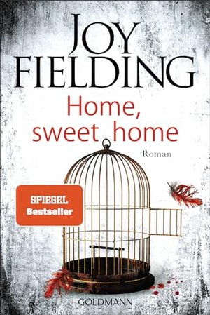 „Home, sweet home“ von Joy Fielding